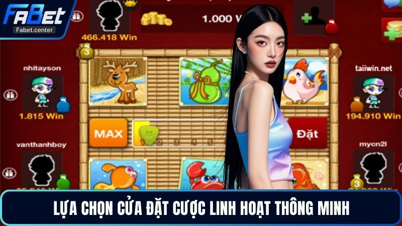 Lựa chọn cửa đặt cược linh hoạt thông minh